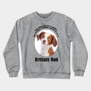 Brittany Dad Crewneck Sweatshirt